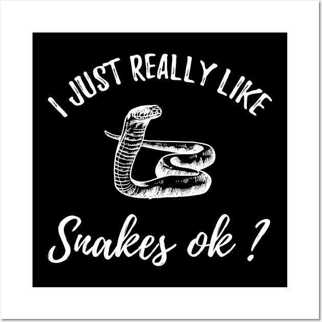 I just really like snakes ok Wall Art by captainmood